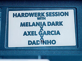 HARDWERK Session with Melania Dark, Axel and Dadindo